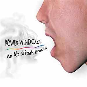Power Windoze - An Air Of Fresh Breath FLAC