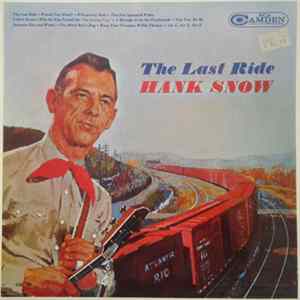 Hank Snow - The Last Ride FLAC