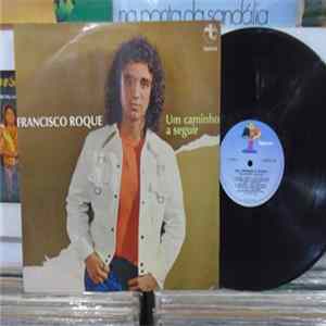 Francisco Roque - Um Caminho a Seguir FLAC