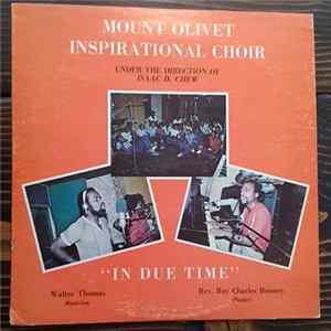 Mount Olivet Inspirational Choir - In Due Time FLAC