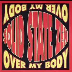 Solid State Zen - Over My Body FLAC