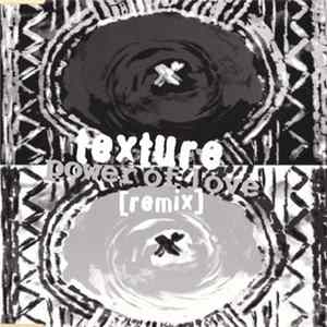 Texture - Power Of Love [Remix] FLAC