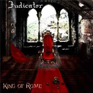 Judicator - King Of Rome FLAC