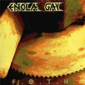 Enola Gay - F.O.T.H. FLAC