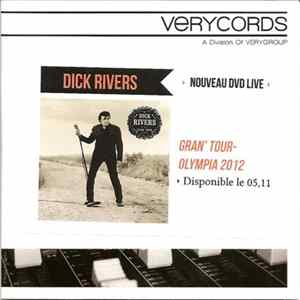 Dick Rivers - Gran' Tour-Olympia 2012 FLAC