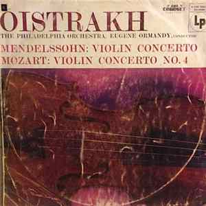 Oistrakh, The Philadelphia Orchestra, Eugene Ormandy / Mendelssohn, Mozart - Violin Concerto / Violin Concerto No. 4 FLAC