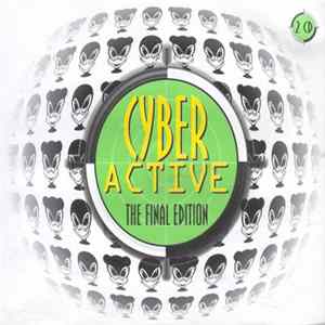 Various - Cyber Active - The Final Edition FLAC