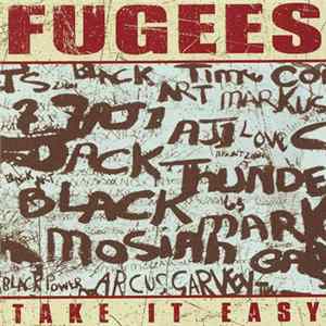 Fugees - Take It Easy FLAC