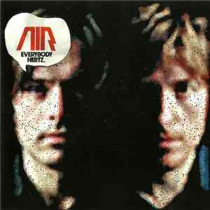AIR - Everybody Hertz. FLAC