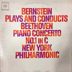 Bernstein Plays And Conducts Beethoven, New York Philharmonic - Piano Concerto No. 1 In C FLAC