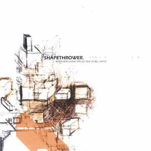 Shapethrower - When Intelligent Species Talk To Bill Gates FLAC