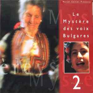 Marcel Cellier Présente Le Mystère Des Voix Bulgares - Le Mystère Des Voix Bulgares Volume 2 FLAC