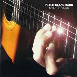 Peter Glanzmann - Shiny Strings FLAC