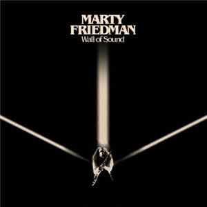 Marty Friedman - Wall Of Sound FLAC