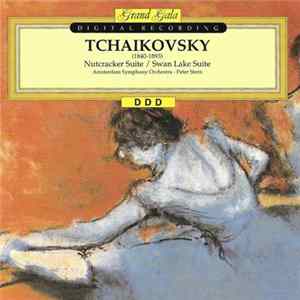 Pyotr Ilyich Tchaikovsky, Amsterdam Symphony Orchestra - Nutcracker Suite / Swan Lake Suite FLAC