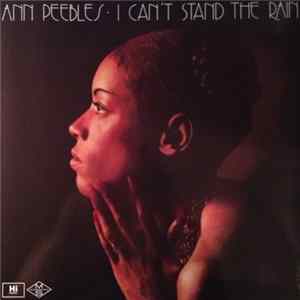 Ann Peebles - I Can't Stand The Rain FLAC