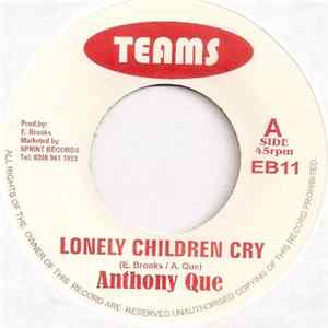 Anthony Que - Lonely Children Cry FLAC