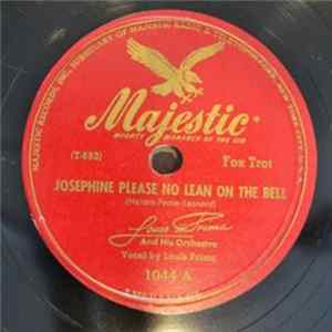 Louis Prima And His Orchestra - Josephine Please No Lean On The Bell / Hey! Ba-Ba-Re-Bop FLAC