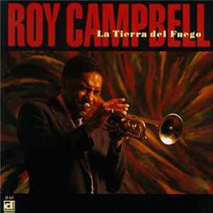 Roy Campbell - La Tierra Del Fuego FLAC