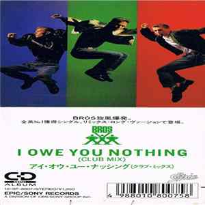 Bros - I Owe You Nothing (Club Mix) FLAC