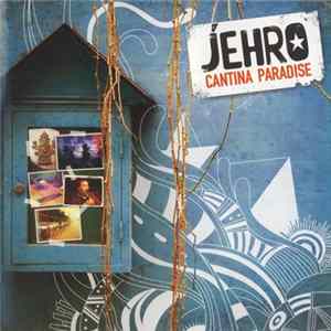 Jehro - Cantina Paradise FLAC