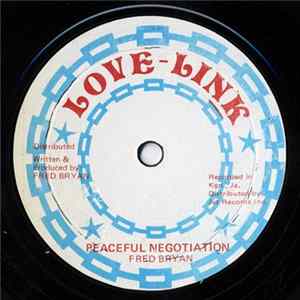 Fred Bryan / The Councellors - Peaceful Negotiation / Talk About Love FLAC