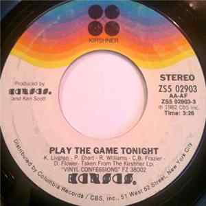 Kansas - Play The Game Tonight / Play On FLAC