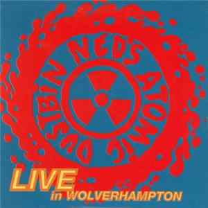 Ned's Atomic Dustbin - Live In Wolverhampton FLAC