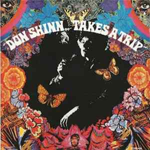 Don Shinn - "Don Shinn... Takes A Trip" FLAC