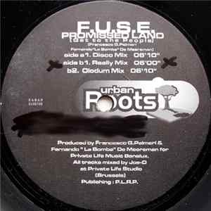 F.U.S.E. - Promissed Land (Get To The People) FLAC