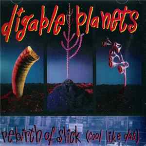 Digable Planets - Rebirth Of Slick (Cool Like Dat) FLAC