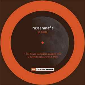 Russenmafia - My House / Dakrapo FLAC