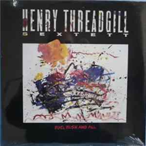 Henry Threadgill Sextett - Rag, Bush And All FLAC