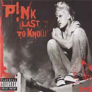 P!NK - Last To Know FLAC