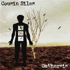 Cousin Silas - Catharsis FLAC