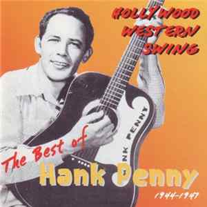 Hank Penny - Hollywood Western Swing: The Best Of Hank Penny 1944-1947 FLAC