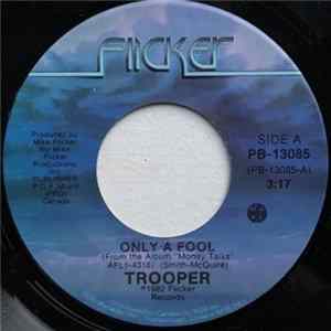 Trooper - Only A Fool FLAC