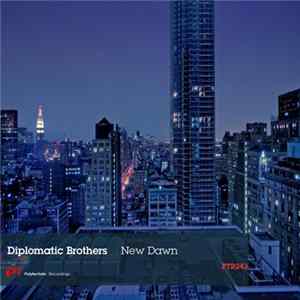 Diplomatic Brothers - New Dawn FLAC