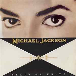 Michael Jackson - Black Or White FLAC