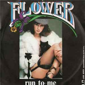 Flower - Run To Me FLAC
