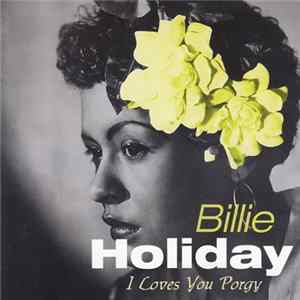 Billie Holiday - I Loves You Porgy FLAC