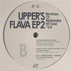 Various - Upper's Flava EP2 (Remixes Of Watanabe Hit Tune) FLAC