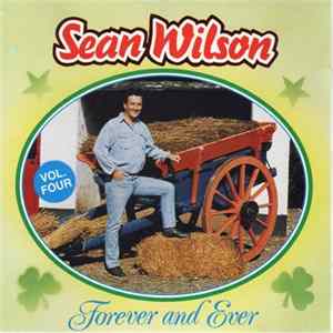 Sean Wilson - Forever And Ever Vol. Four FLAC