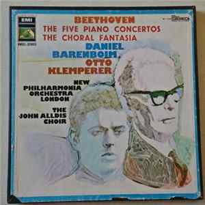 Beethoven : Daniel Barenboim, Otto Klemperer, New Philharmonia Orchestra - The Five Piano Concertos / The Choral Fantasia FLAC