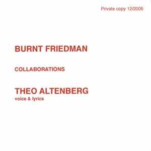 Burnt Friedman & Theo Altenberg - Collaborations FLAC