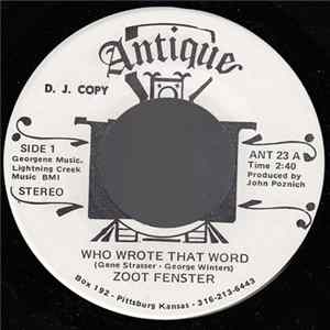 Zoot Fenster - Who Wrote That Word / The Funny Fight FLAC