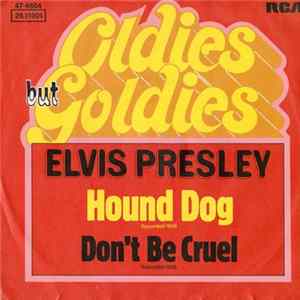 Elvis Presley - Hound Dog / Don't Be Cruel FLAC