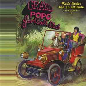 Grand Popo Football Club - Each Finger Has An Attitude FLAC