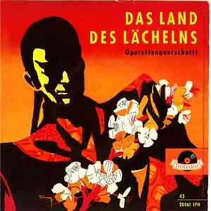 Franz Lehár - Das Land Des Lächelns - Operettenquerschnitt FLAC