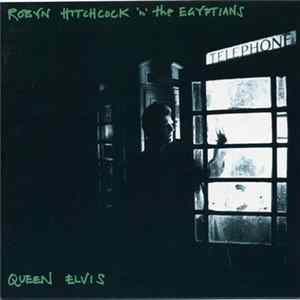 Robyn Hitchcock 'n' The Egyptians - Queen Elvis FLAC